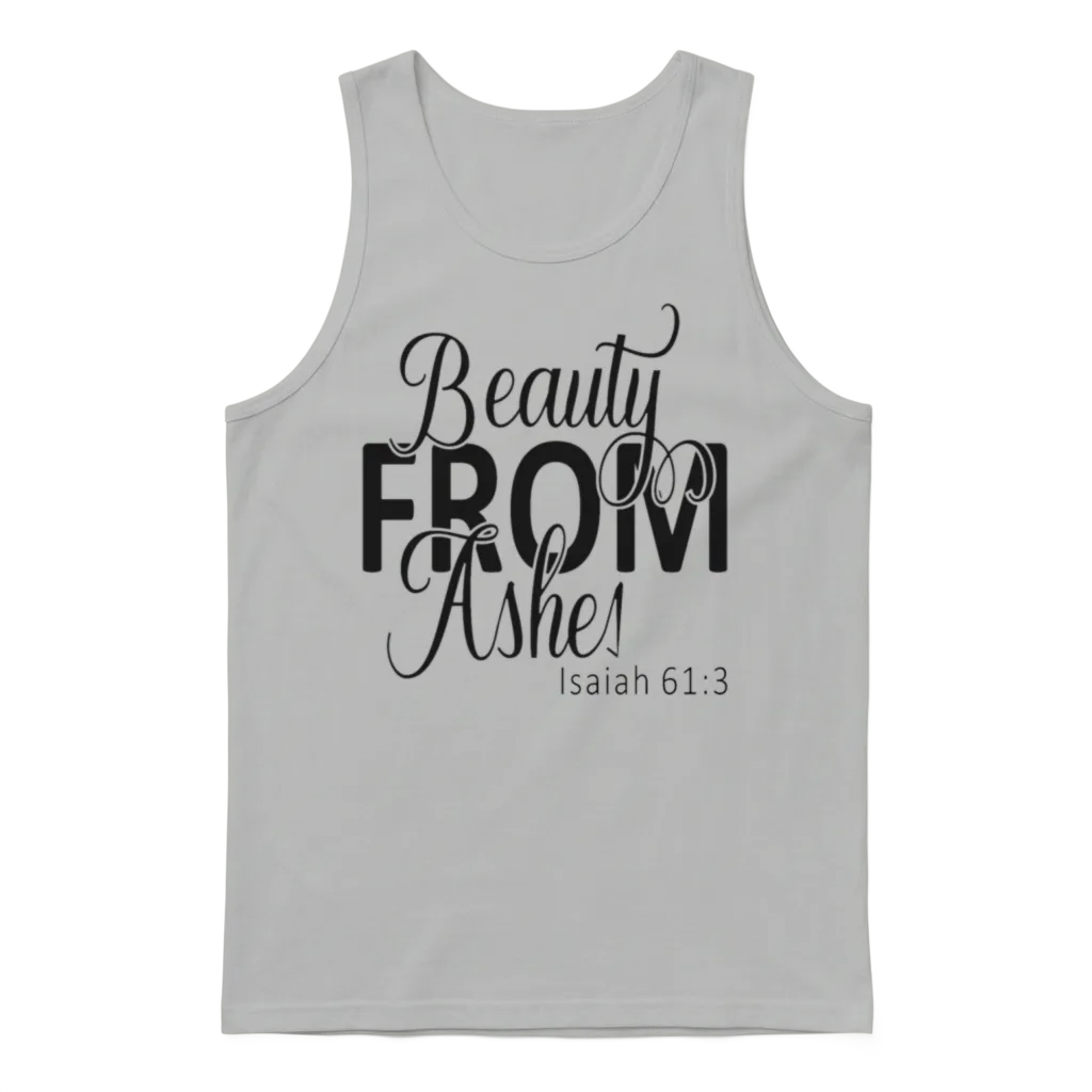 Beauty from Ashes Bright Unisex Tank Top - Ash