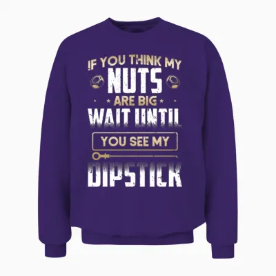 Nuts Dipstick Aircraft Mechanic Diesel Mechanic Unisex Sweatshirt - Purple