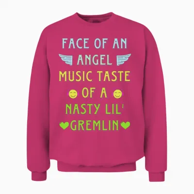 Face of an Angel Music Taste of a Nasty Unisex Sweatshirt - Heliconia