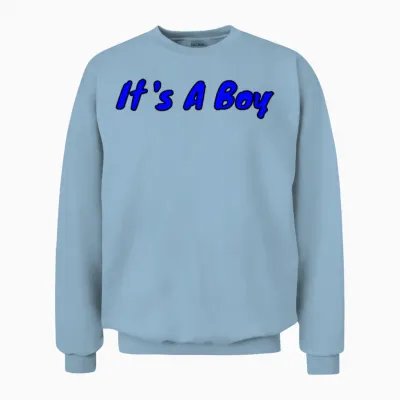 Lt's a Boy (the Prince Has Arrived) Unisex Sweatshirt - Light Blue