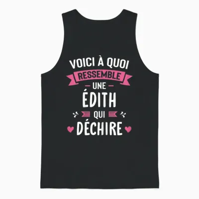 Woman Humour Personalized Gift First Name Edith Qui Déchire Unisex Tank Top - Black