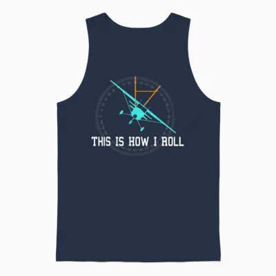This Is How We Roll Pilot Shirt Funny Airplane Aircraft Tees Unisex Tank Top - Navy