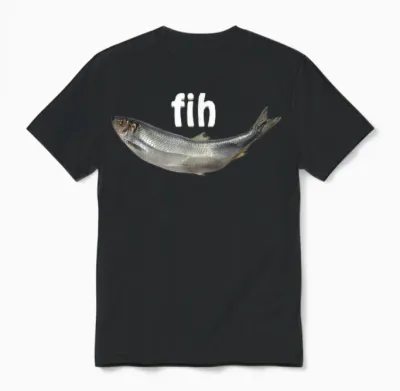 Fih Lustiger Falsch Geschriebener Fisch Meme Einfacher Humor Sarkastischer Witz Unisex T-Shirt - Black