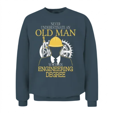 Never Underestimate Old Man Engineering Degree Unisex Sweatshirt - Dark Heather