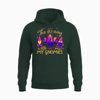Thanksgiving with My Gnomies Unisex Hoodie - Forest