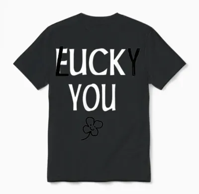 St Patricks Day Inappropriate Shirts Adults Men Women Lucky Unisex T-Shirt - Black