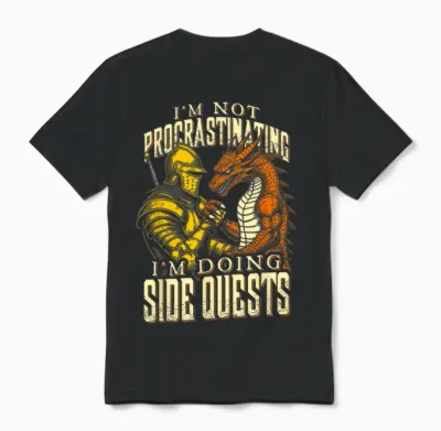 Je Ne Procrastine Pas, Je Fais Des Quêtes Secondaires Dragon Knight Unisex T-Shirt - Black