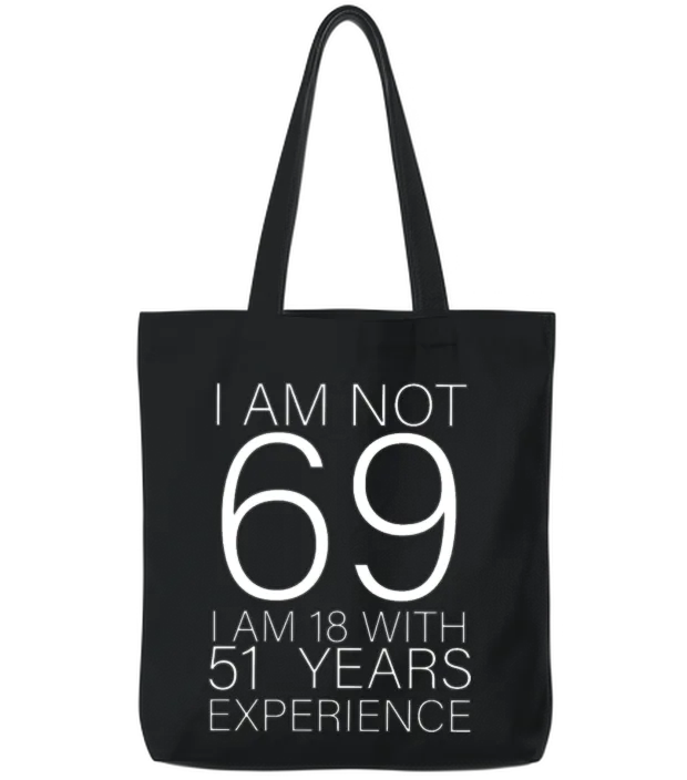 69 Funny Birthday Gift Tote Bags - Black