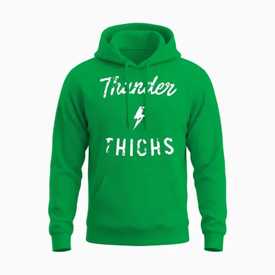 Thunder Thighs Unisex Hoodie - Irish Green