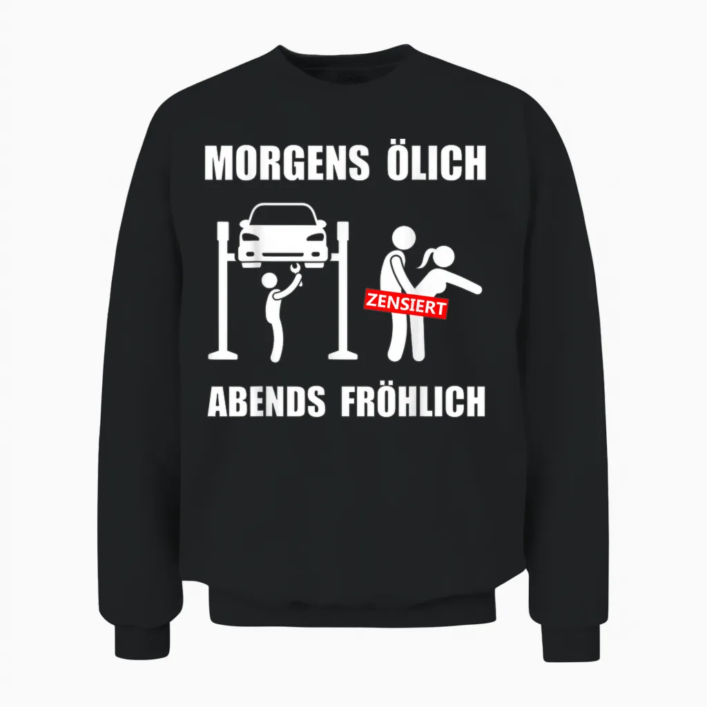 Herren Kfz Mechatroniker Lustige Mechaniker Sprüche ölich Fröhlich Unisex Sweatshirt in Black