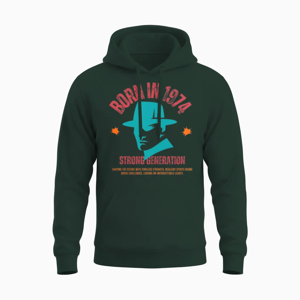 Born in 1974 -Strong Generation Unisex Hoodie in Forest