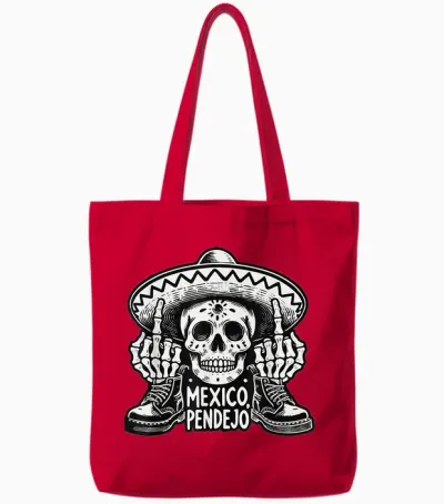 Mexico Pendejo - Böhse Für Leben T-Shirt, Black Tote Bags - Red