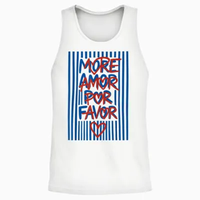 More Amor Por Favor Funny Spanish Love Quote Unisex Tank Top - White