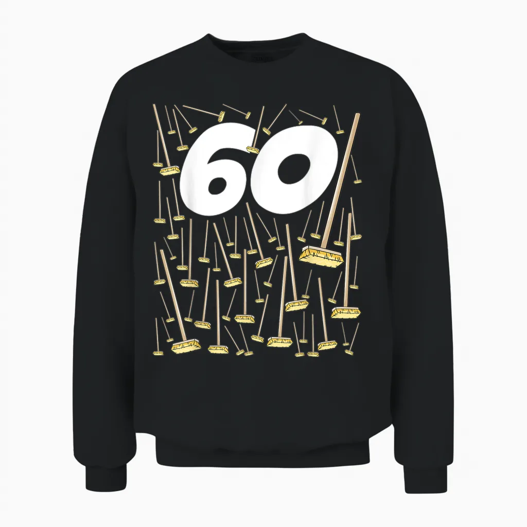 60 Broom Birthday Sixty Years Humour Man or Woman Unisex Sweatshirt in Black