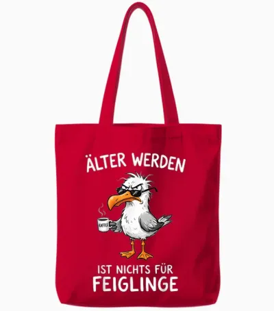 älter Werden Ist Nichts Für Feiglinge Möwe Kaffee Tote Bags - Red
