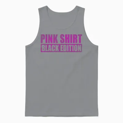 Rosa Shirt Schwarze Edition Pink Shirt Black Edition Unisex Tank Top - Sport Grey