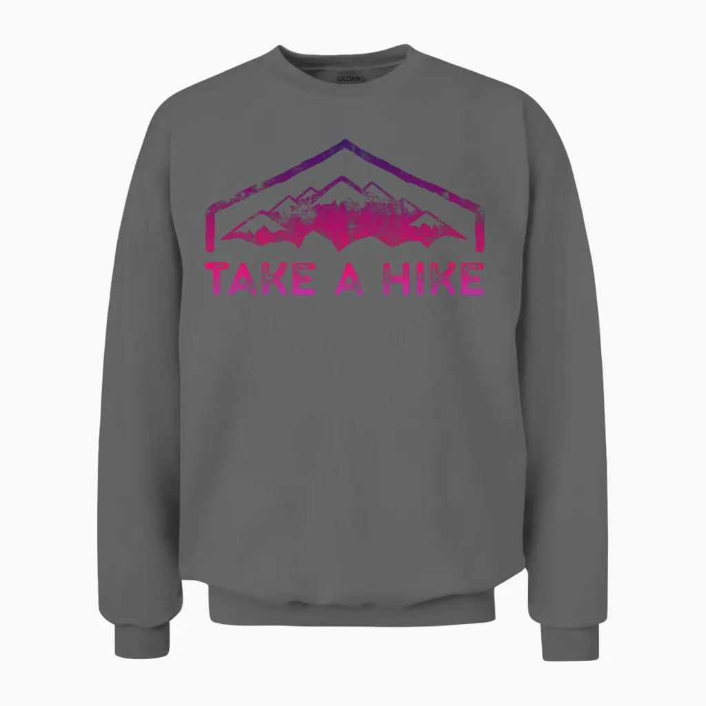 Take a Hike Day Hiking & Outdoors Gift Unisex Sweatshirt in Graphite Heather