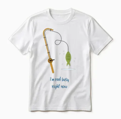 I'm Reel Busy Right Now Fishing Unisex T-Shirt - White