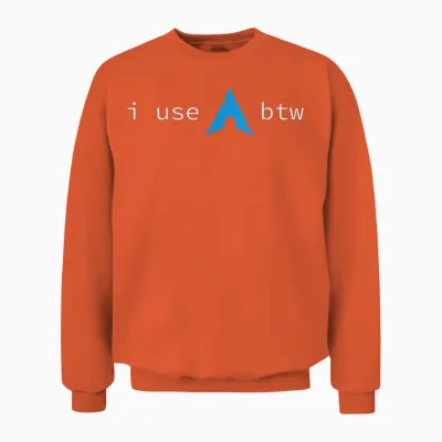 I Use Arch, Btw T-Shirt, Black, S Unisex Sweatshirt - Orange