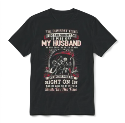 Husband - He Will Open the Gates of Hell Unisex T-Shirt - Black