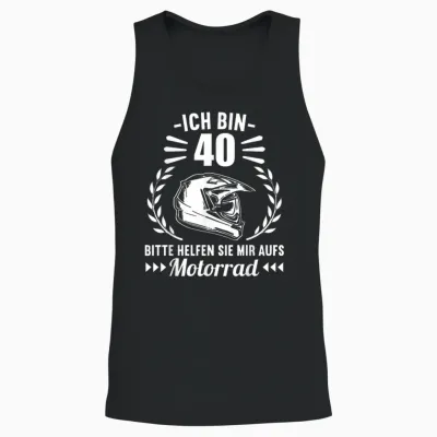 Ich Bin 40 Bitte Helfen Sie Mir Aufs Motorrad 40 Geburtstag Unisex Tank Top - Black