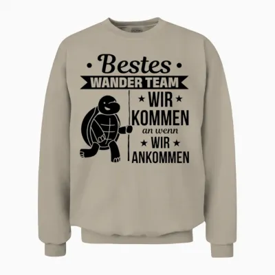Best Hiking Team We Arrive When We Arrive Hiking Unisex Sweatshirt - Sand