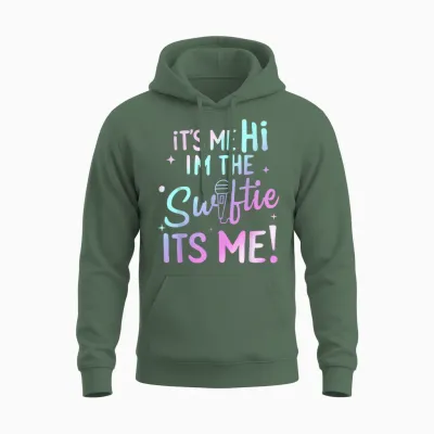 Its Me Hi Im the Birthday Girl Its Me Birthday Taylor Women Unisex Hoodie - Military Green