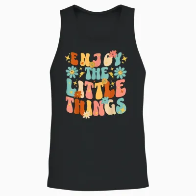 Genießen Sie the Little Things Positive Sprüche Groovy Retro Damen Unisex Tank Top - Black