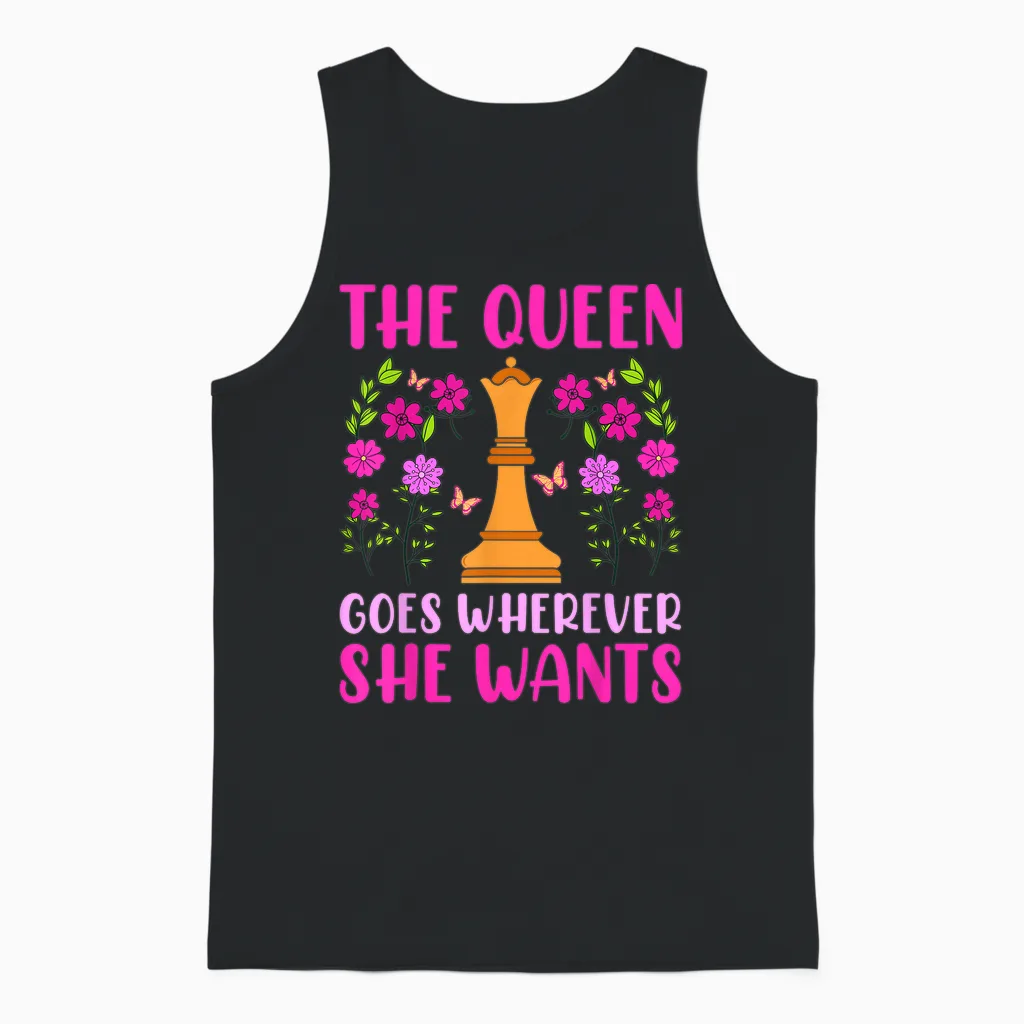 The Queen Goes Wherever She Wants Lustiges Schach Unisex Tank Top in Black