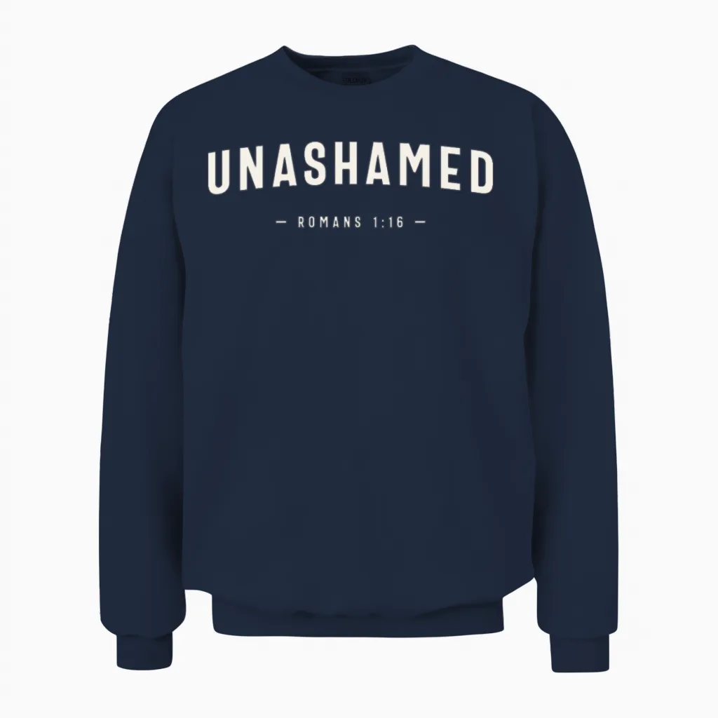 Unashamed Romans 1:16 Christian Quote Unisex Sweatshirt in Navy