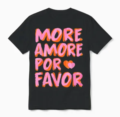 More Amore Por Favor X Mehr Liebe - Selbstliebe Selflove T-Shirt, White Unisex T-Shirt - Black