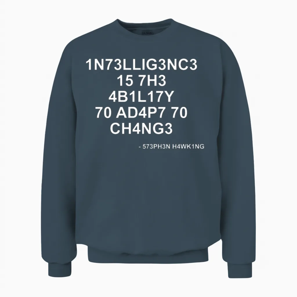 Stephen Hawking Quotes Geek Memes & Humor Unisex Sweatshirt in Dark Heather