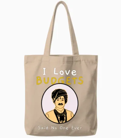 I Love Budgets Said No One Ever Funny Sarcastic Tote Bags - Natural