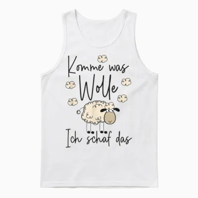 Handarbeit Stricken Häkeln - Komme Was Wolle Ich Schaf Das Unisex Tank Top - White
