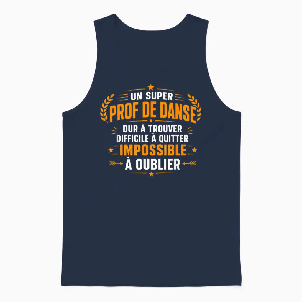 Humour Homme Départ Professeur Danse Super Prof De Danse Unisex Tank Top in Navy
