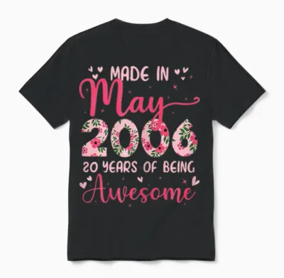 Mai 2006 Cool Cadeau Anniversaire 20 Ans Pour Filles Unisex T-Shirt - Black