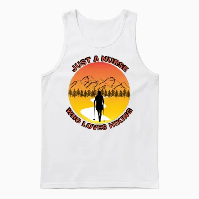 Just a Nurse Who Loves Hiking Unisex Tank Top - White