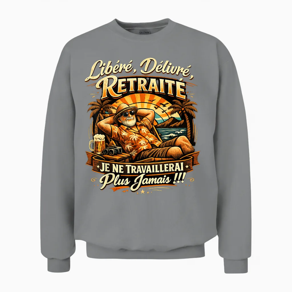Gift Retirement Man Released Original Humor Unisex Sweatshirt in Sport Grey