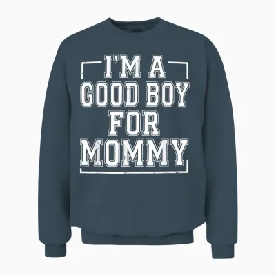 Je Suis Un Bon Garçon Pour Maman Unisex Sweatshirt - Dark Heather