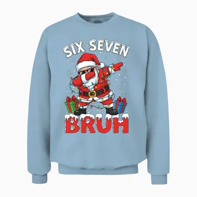 67 Six Seven Burh Funny Christmas 6 7 Meme Unisex Sweatshirt - Light Blue