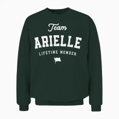 Team Arielle Lifetime Mitglied Lustiger Name Arielle Unisex Sweatshirt - Forest