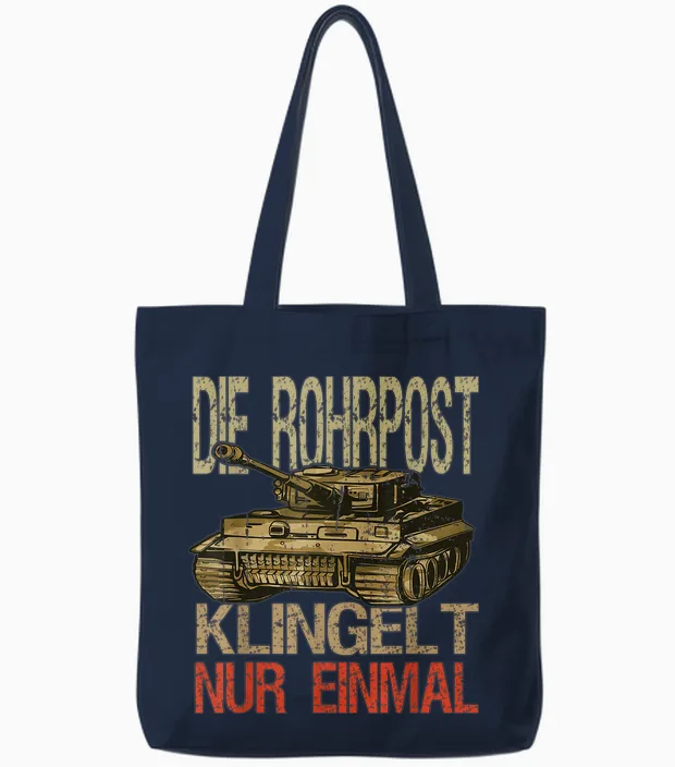 Militär Kampffahrzeuge & Bundeswehr Panzerfahrer Die Rohrpost Klingelt Nur Einmal German Tiger Tank T-Shirt, Black, Short Sleeve, Small, Classic Cut, Double Stitched Hem Tote Bags in Navy