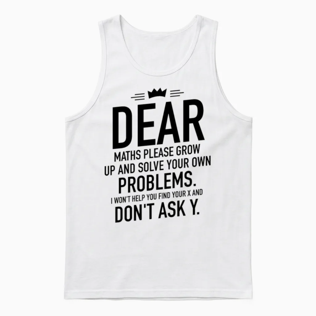 Funny Mathematics Maths Nerd Unisex Tank Top in White