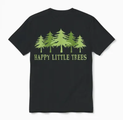 Funny Happy Little Trees T-Shirt Gifts Bob Style Camping Unisex T-Shirt - Black