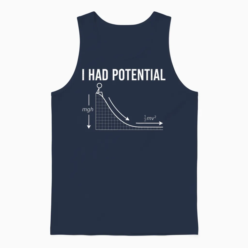 I Had Potential Physics Formula Energy Science Humour Nerd Unisex Tank Top in Navy