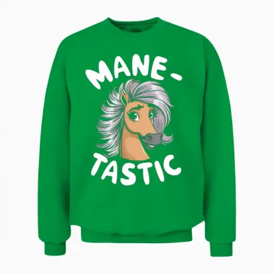 Horses and Humor for Every Horse Lover And Unisex Sweatshirt - Irish Green