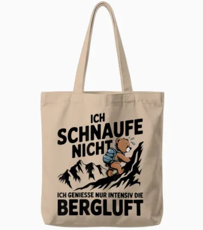 Ich Schnaufe Nicht Ich Genieße Nur Intensiv Die Berluft Tote Bags - Natural