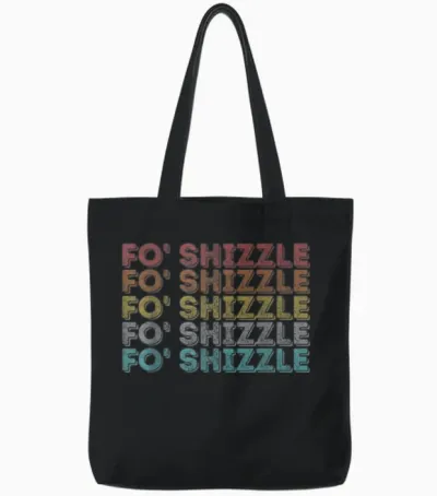 Vintage Retro Fo Shizzle Tote Bags - Black