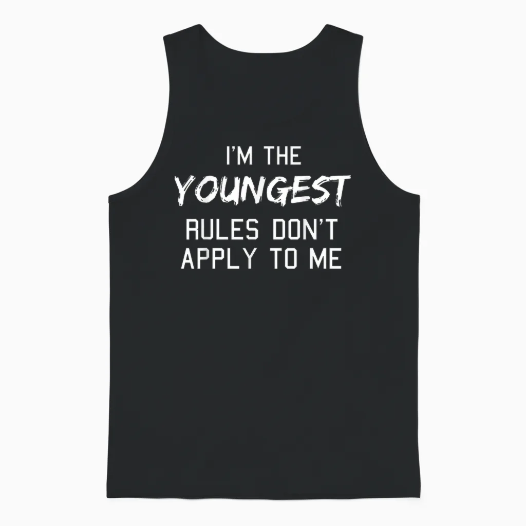 Youngest Child Shirt Rules Don't Apply to Me Siblings Unisex Tank Top in Black
