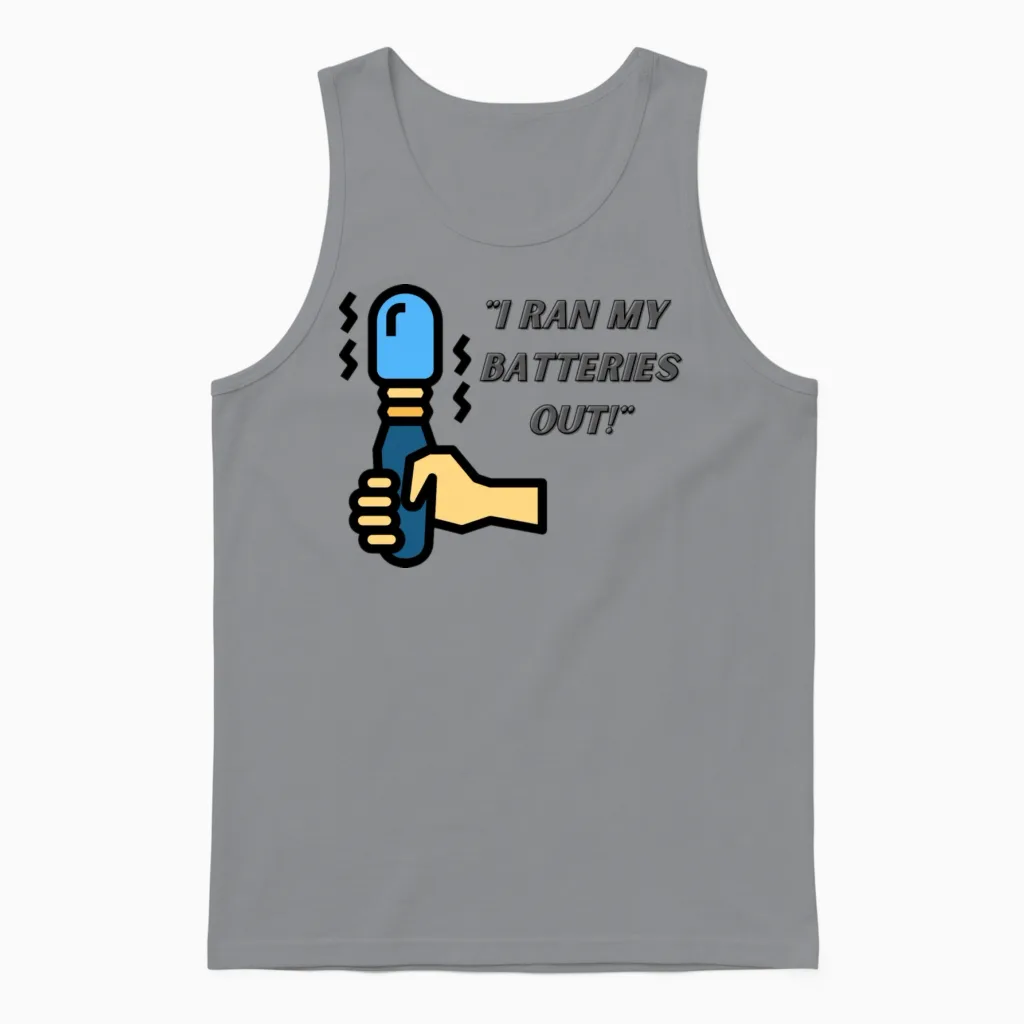 I Ran My Batteries Out Unisex Tank Top in Sport Grey